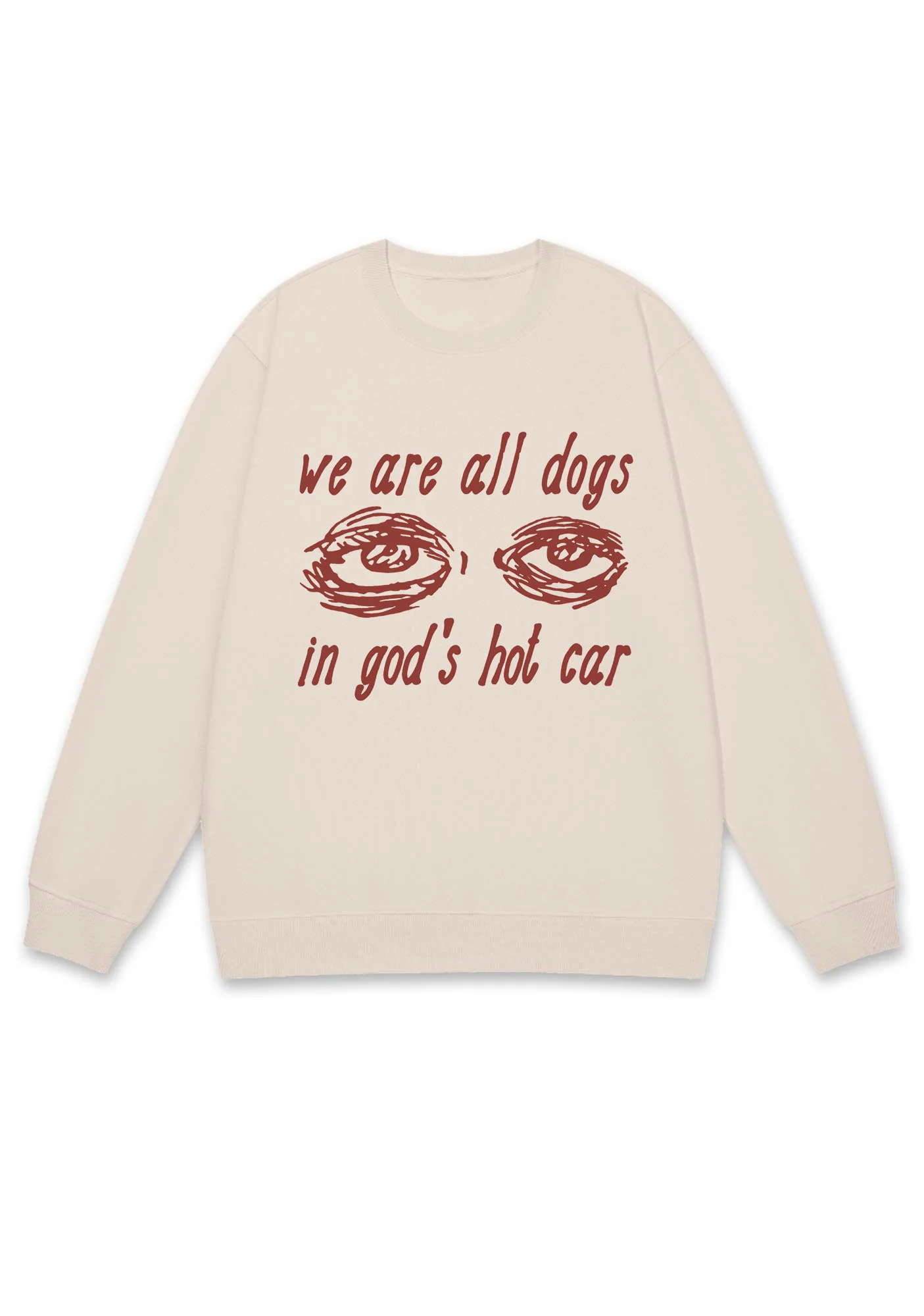 We Are All Dogs In God's Hot Car Y2K Sweatshirt - Image 2