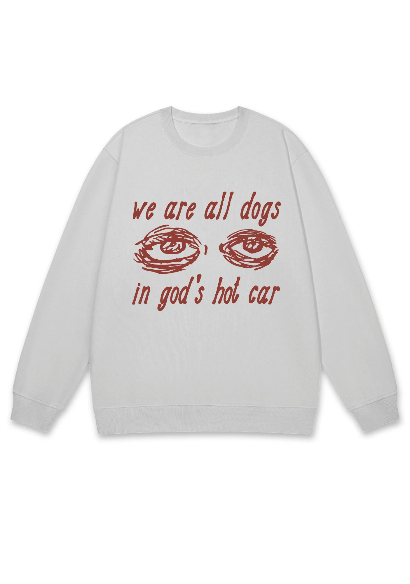 We Are All Dogs In God's Hot Car Y2K Sweatshirt - Image 3