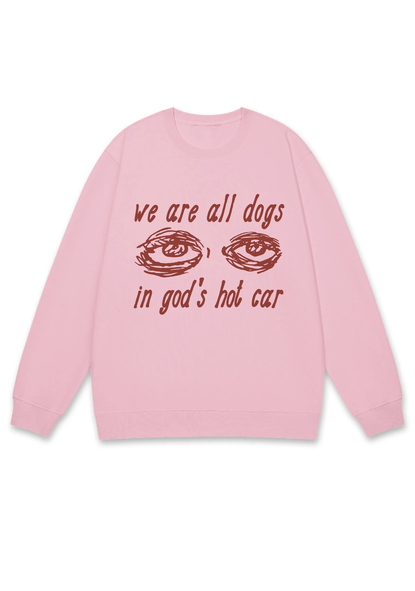 We Are All Dogs In God's Hot Car Y2K Sweatshirt - Image 4