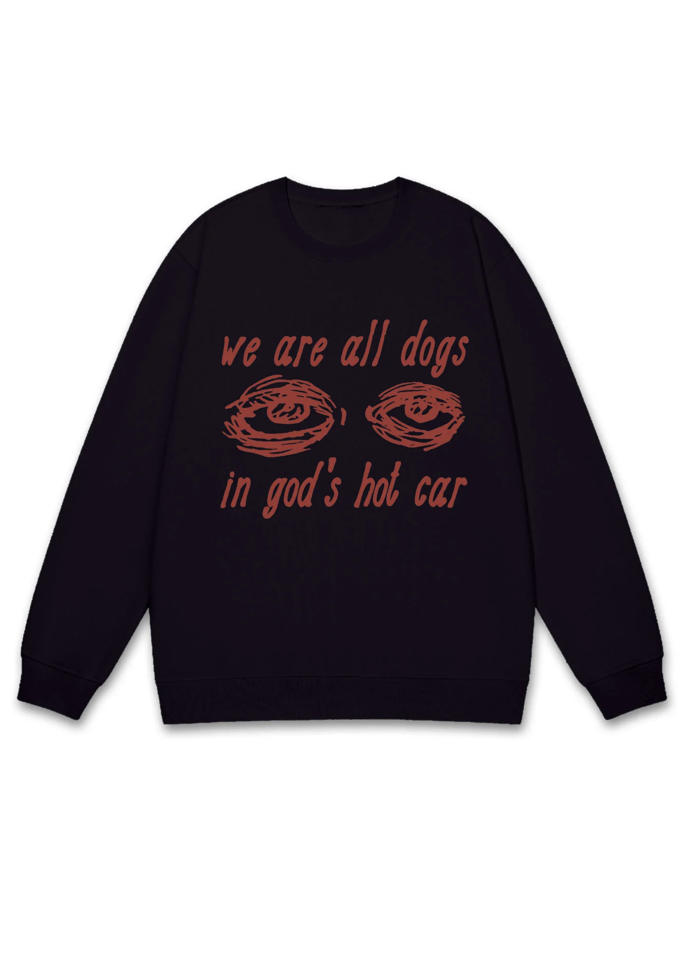 We Are All Dogs In God's Hot Car Y2K Sweatshirt - Image 5