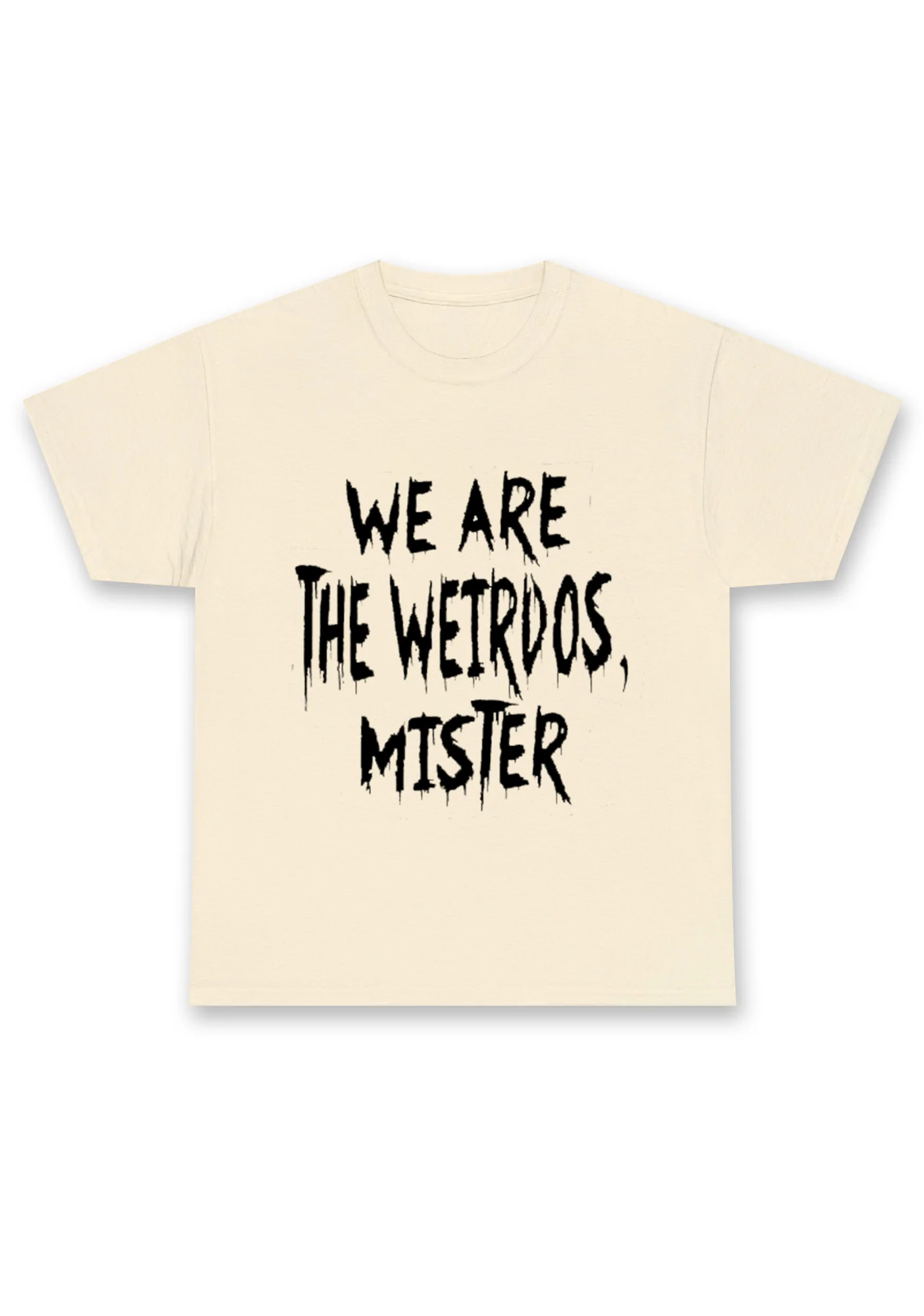 We Are The Weirdos Mister Chunky Shirt - Image 4