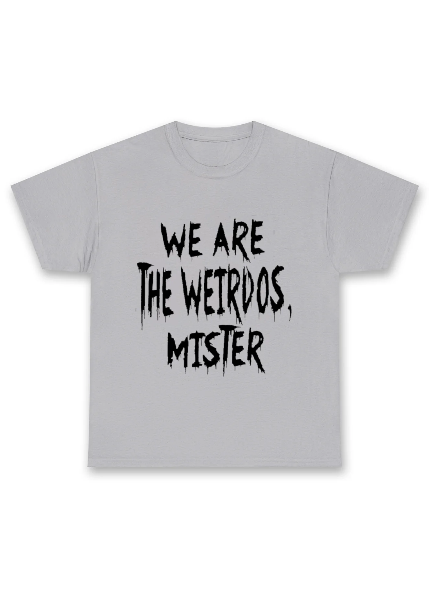 We Are The Weirdos Mister Chunky Shirt - Image 6