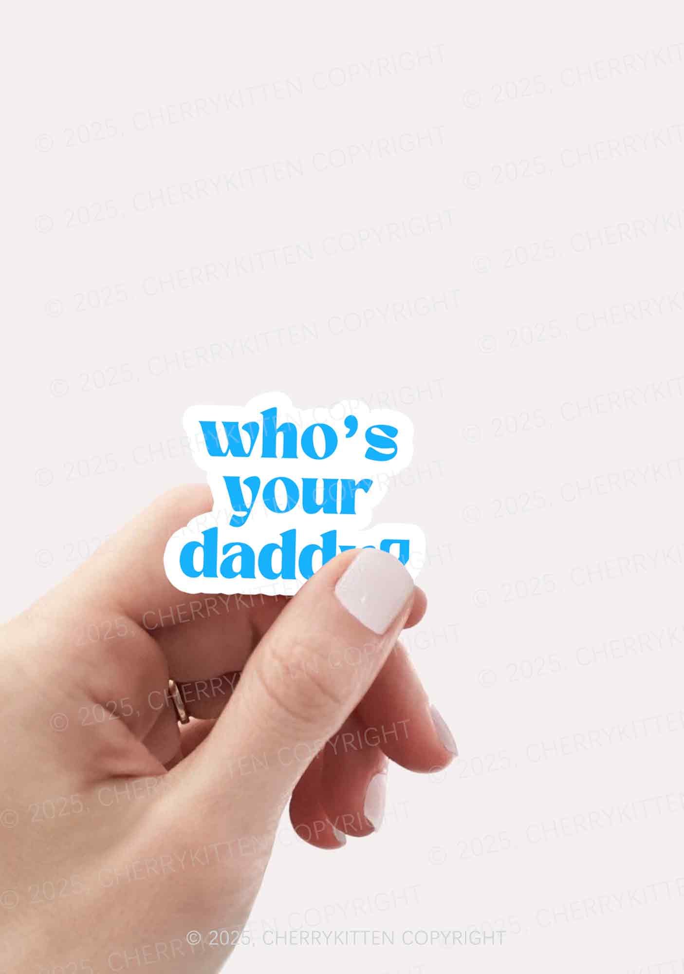 Whos Your Daddy 1Pc Y2K Sticker Cherrykitten - Image 2