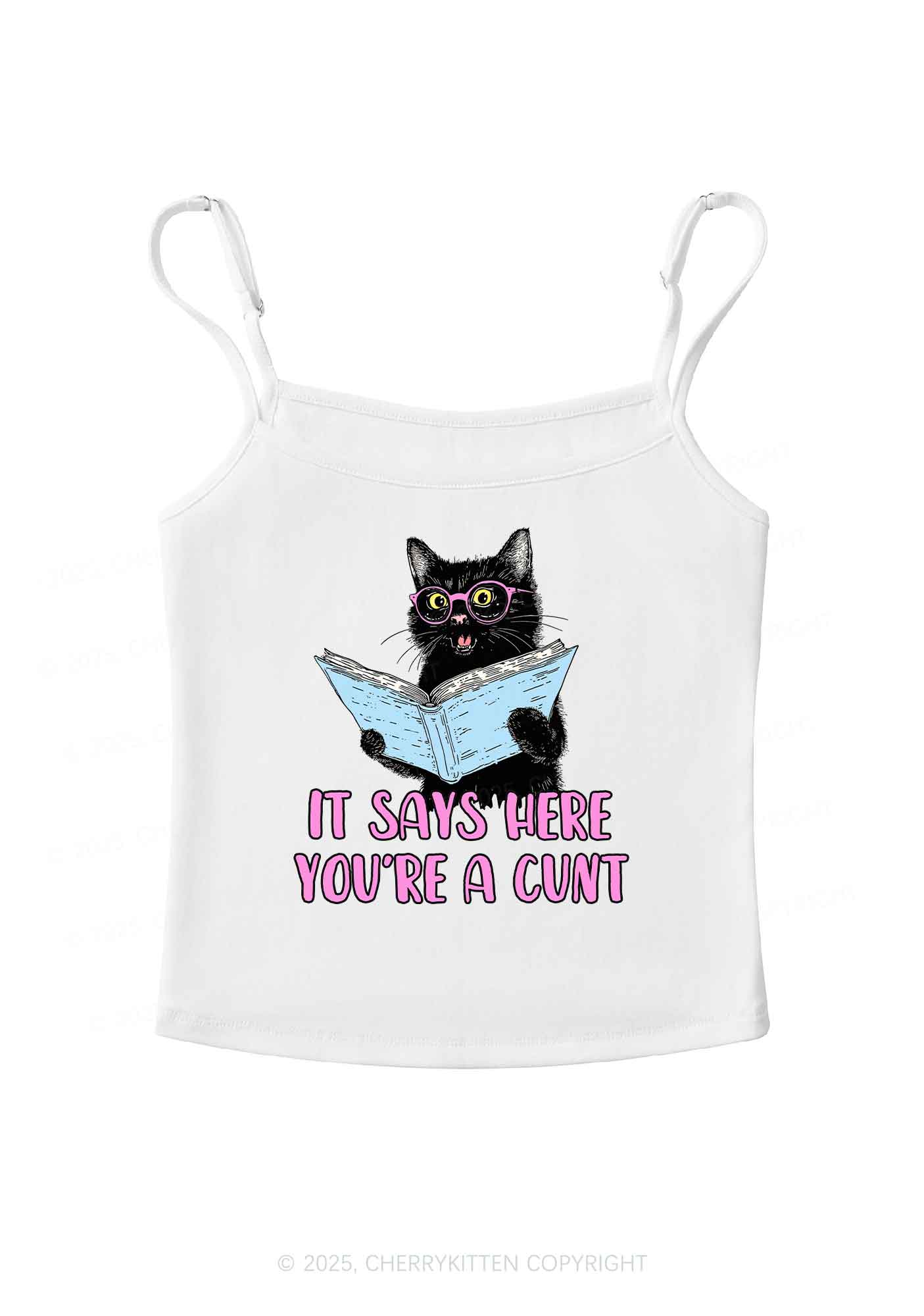 You Are A Cxxt Y2K Spaghetti Strap Cami Cherrykitten - Image 3