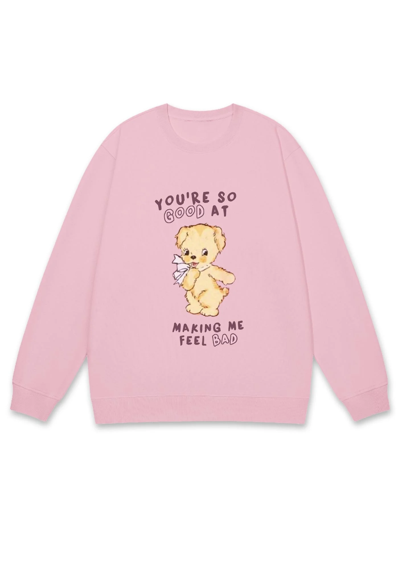 You're So Good At Making Me Feel Bad Y2K Sweatshirt - Image 5