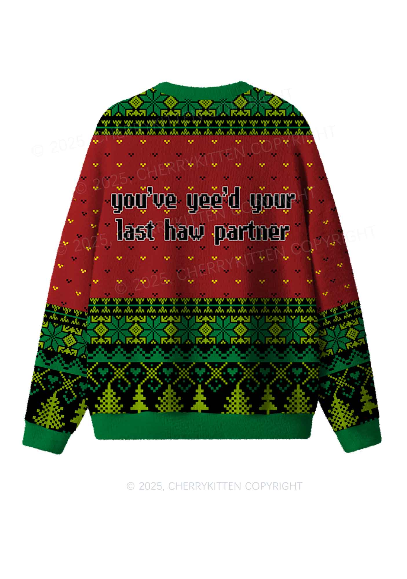 You've Yee'd Your Last Haw Partner Y2K Christmas Knit Sweatshirt Cherrykitten - Image 3